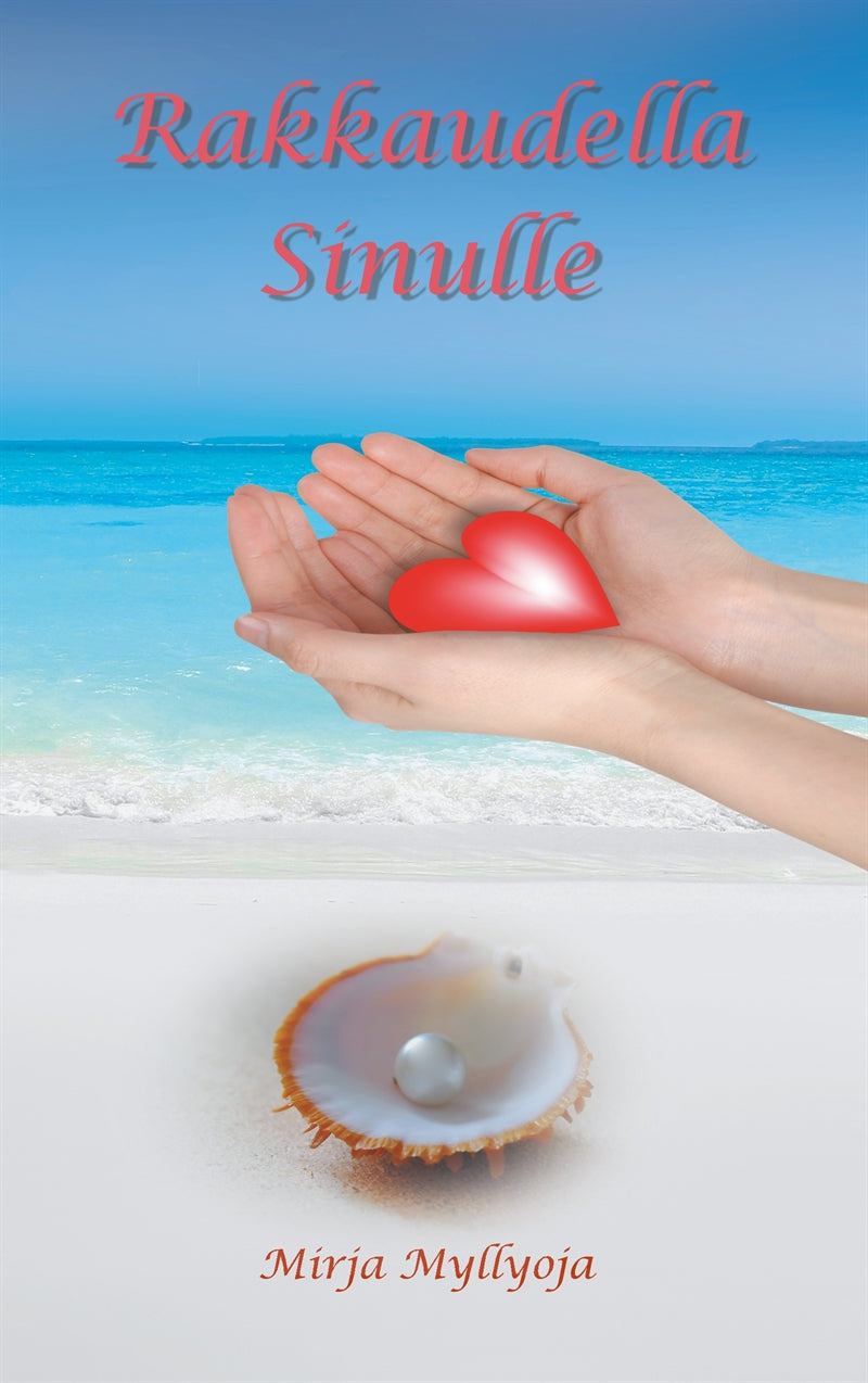 Rakkaudella Sinulle – E-bok