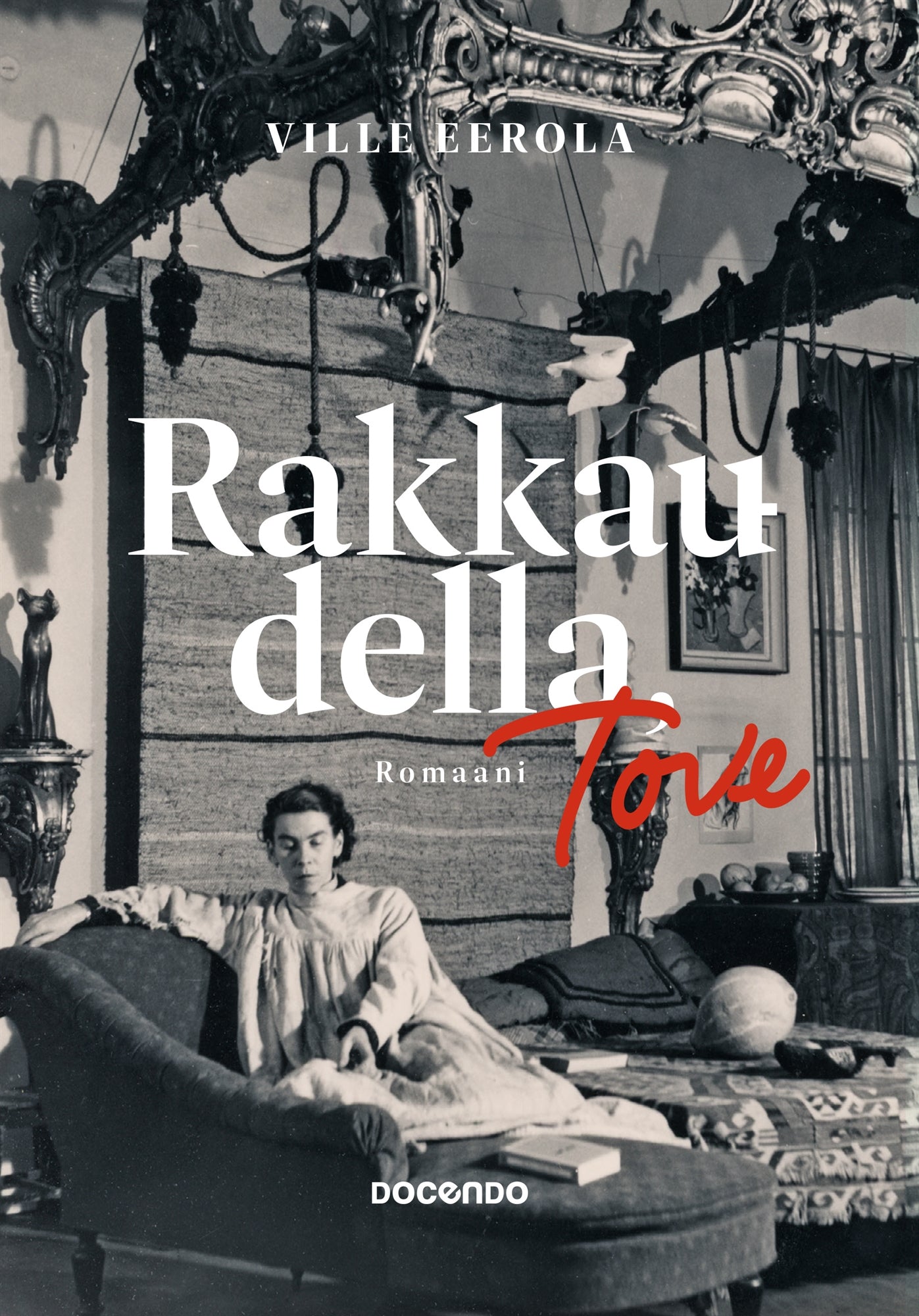 Rakkaudella, Tove. Romaani – E-bok