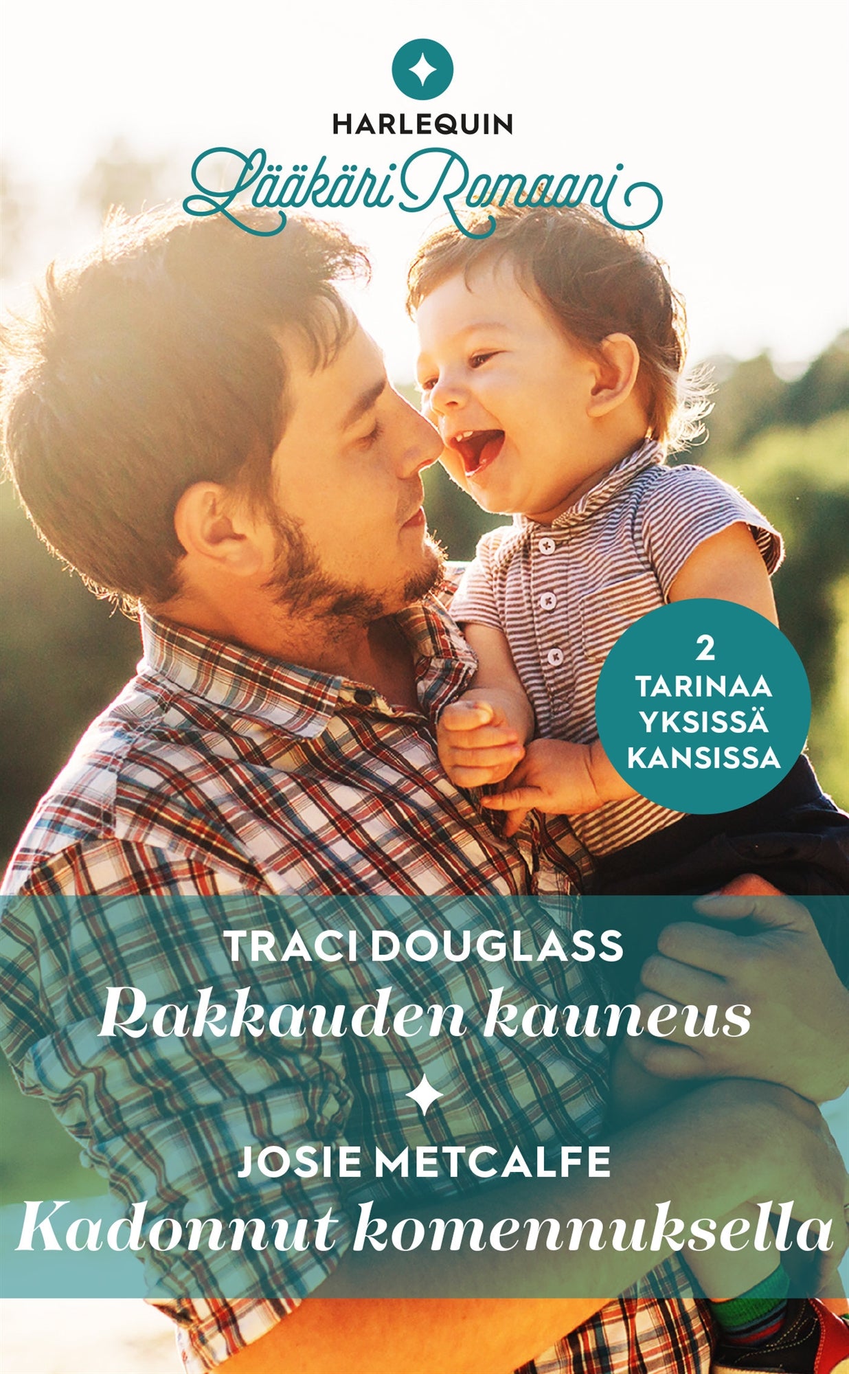 Rakkauden kauneus/Kadonnut komennuksella – E-bok