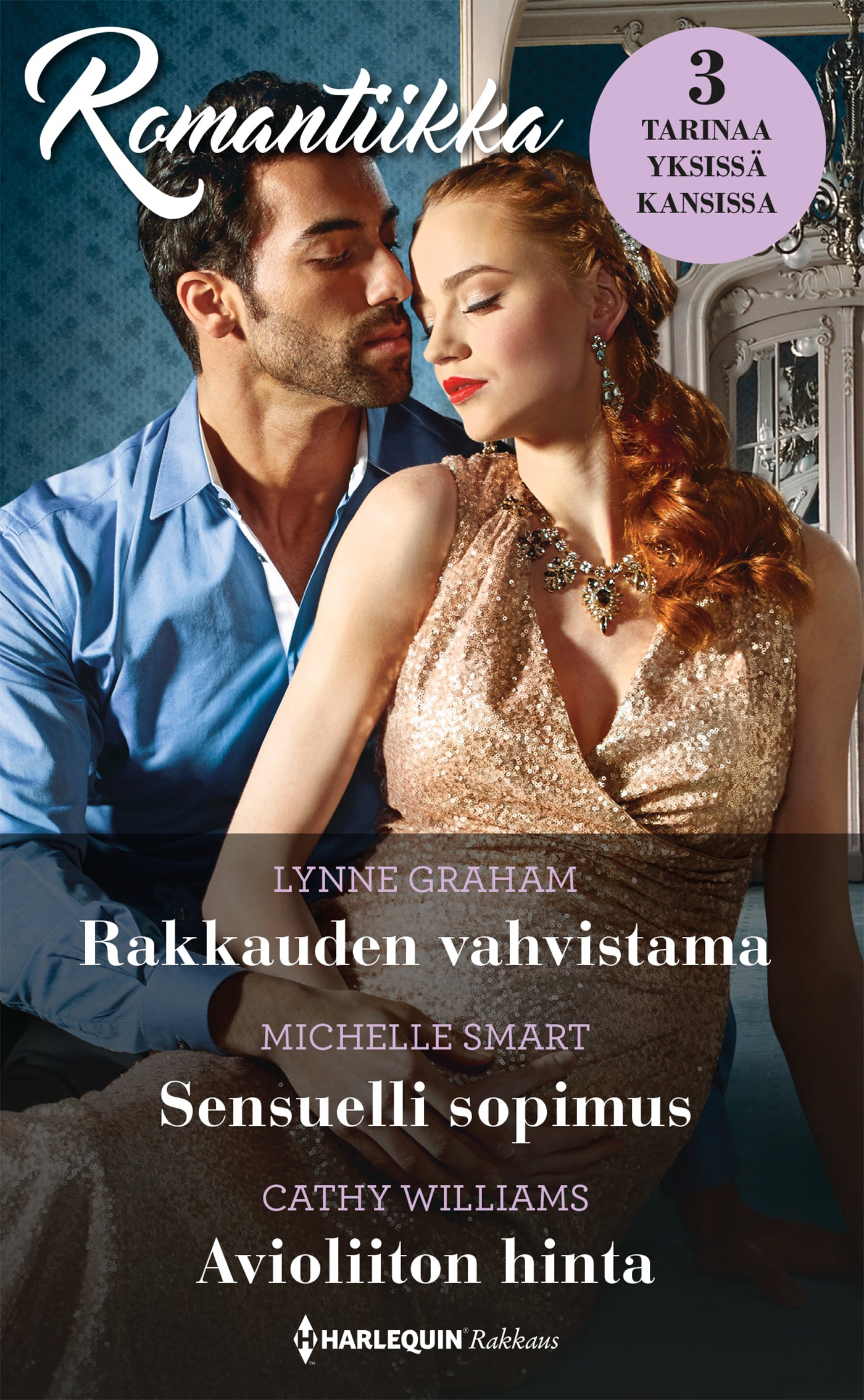 Rakkauden vahvistama / Sensuelli sopimus / Avioliiton hinta – E-bok