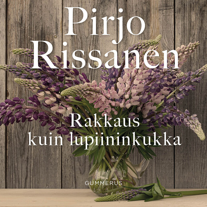 Rakkaus kuin lupiininkukka – Ljudbok