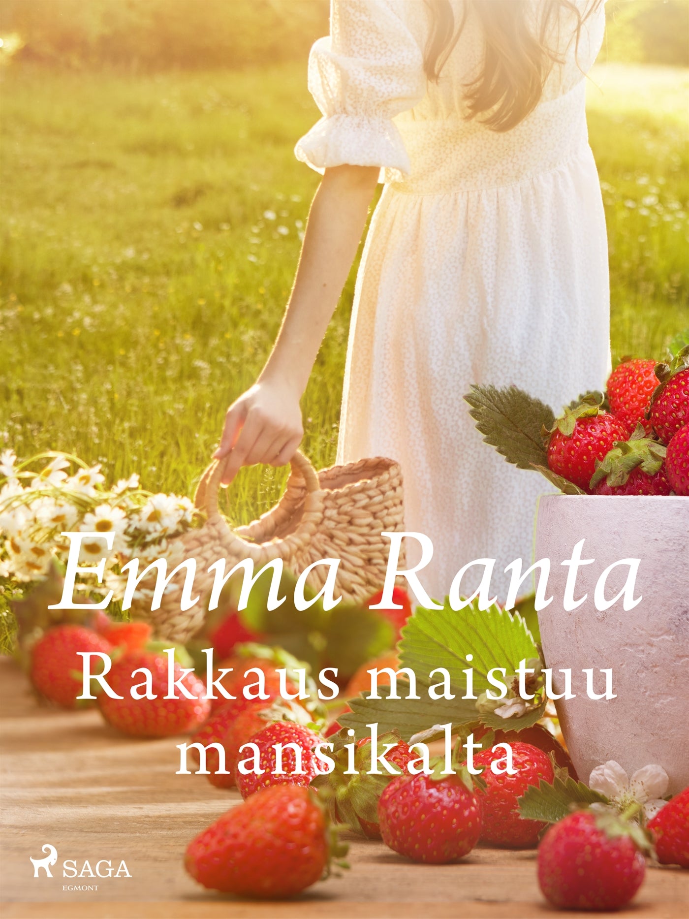 Rakkaus maistuu mansikalta – E-bok