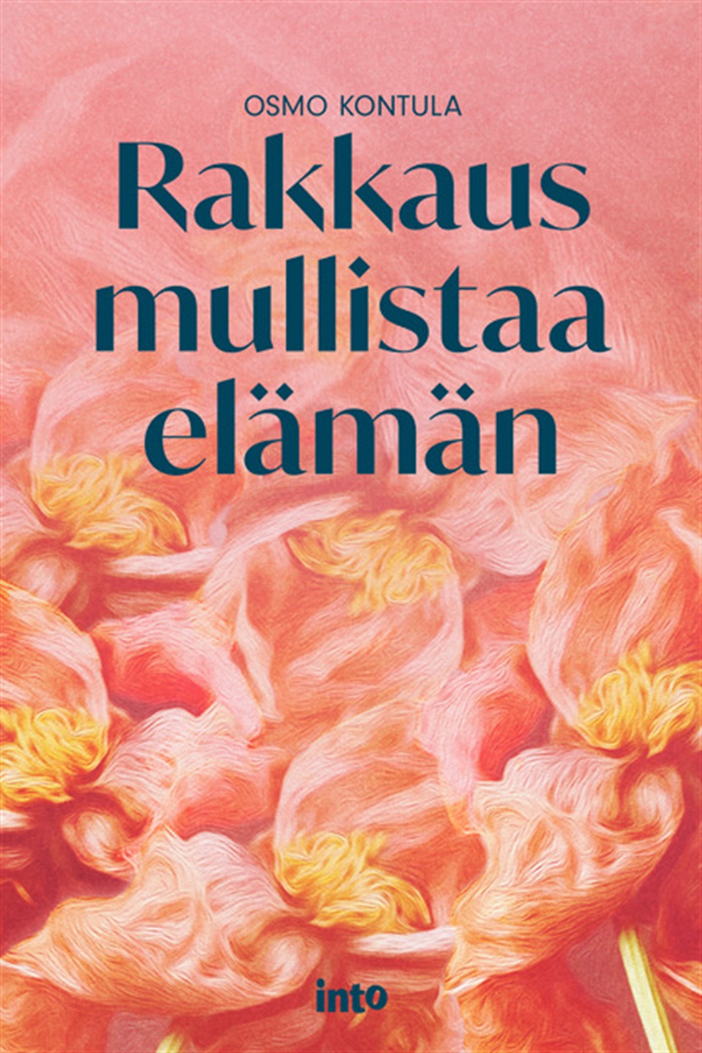Rakkaus mullistaa elämän – E-bok