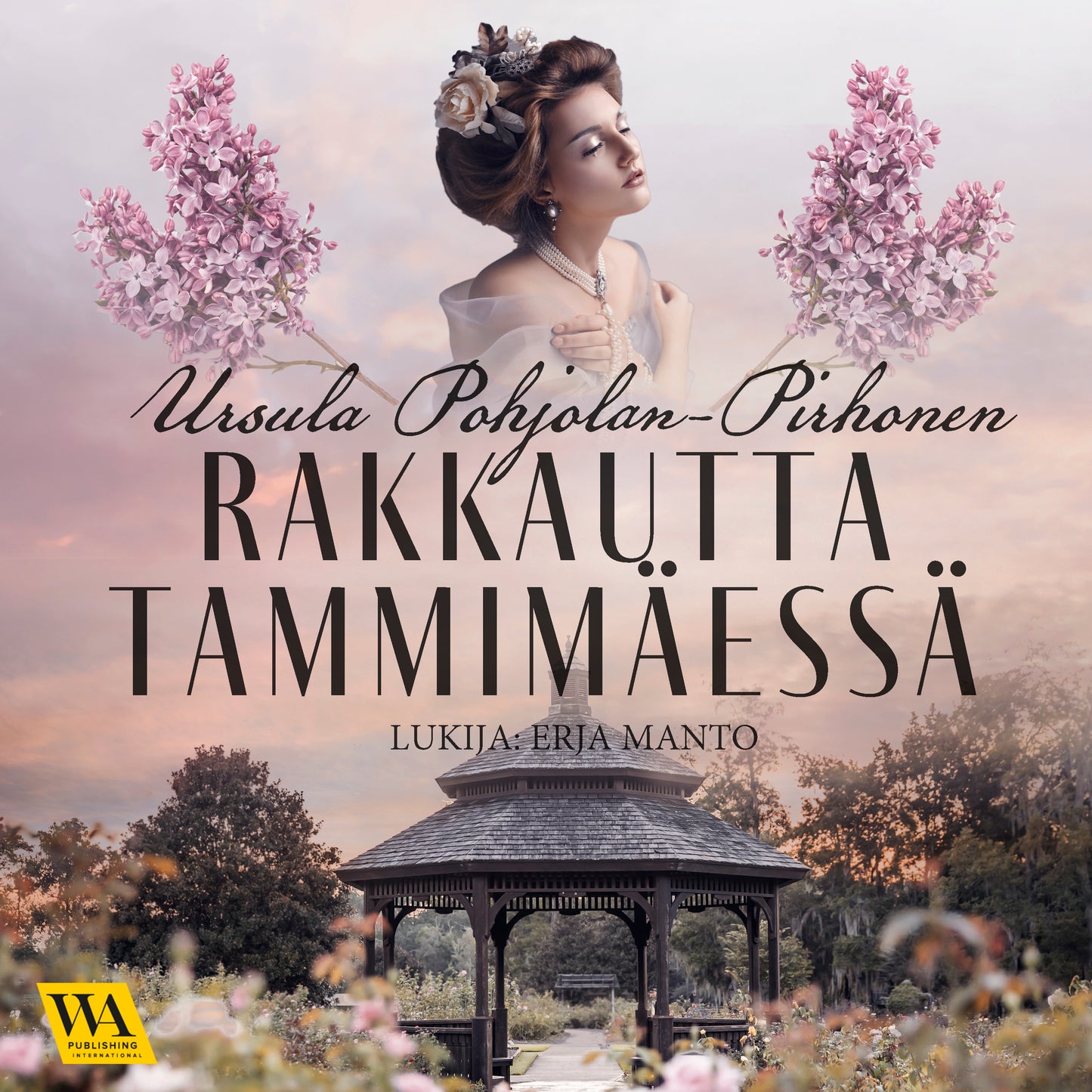 Rakkautta Tammimäessä – Ljudbok
