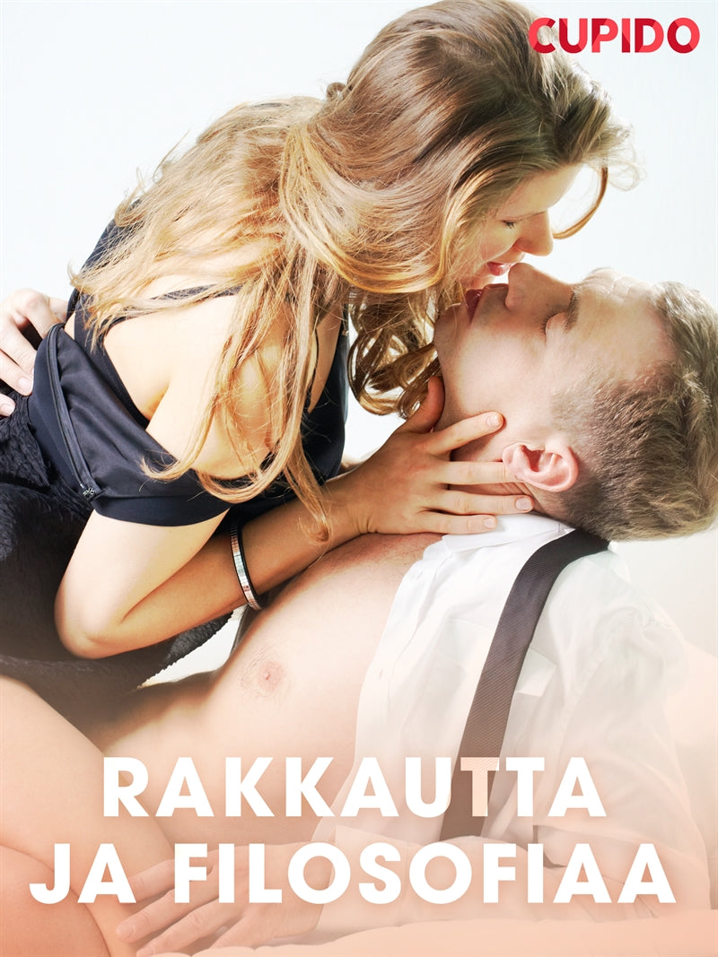 Rakkautta ja filosofiaa – E-bok
