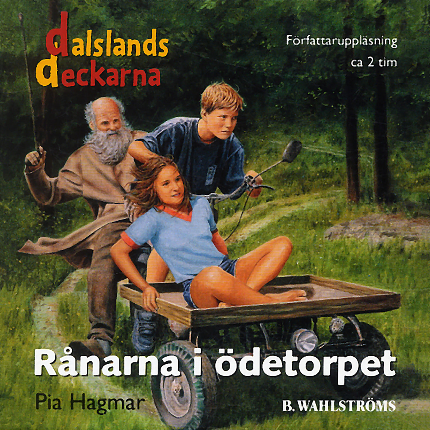 Rånarna i ödetorpet – Ljudbok