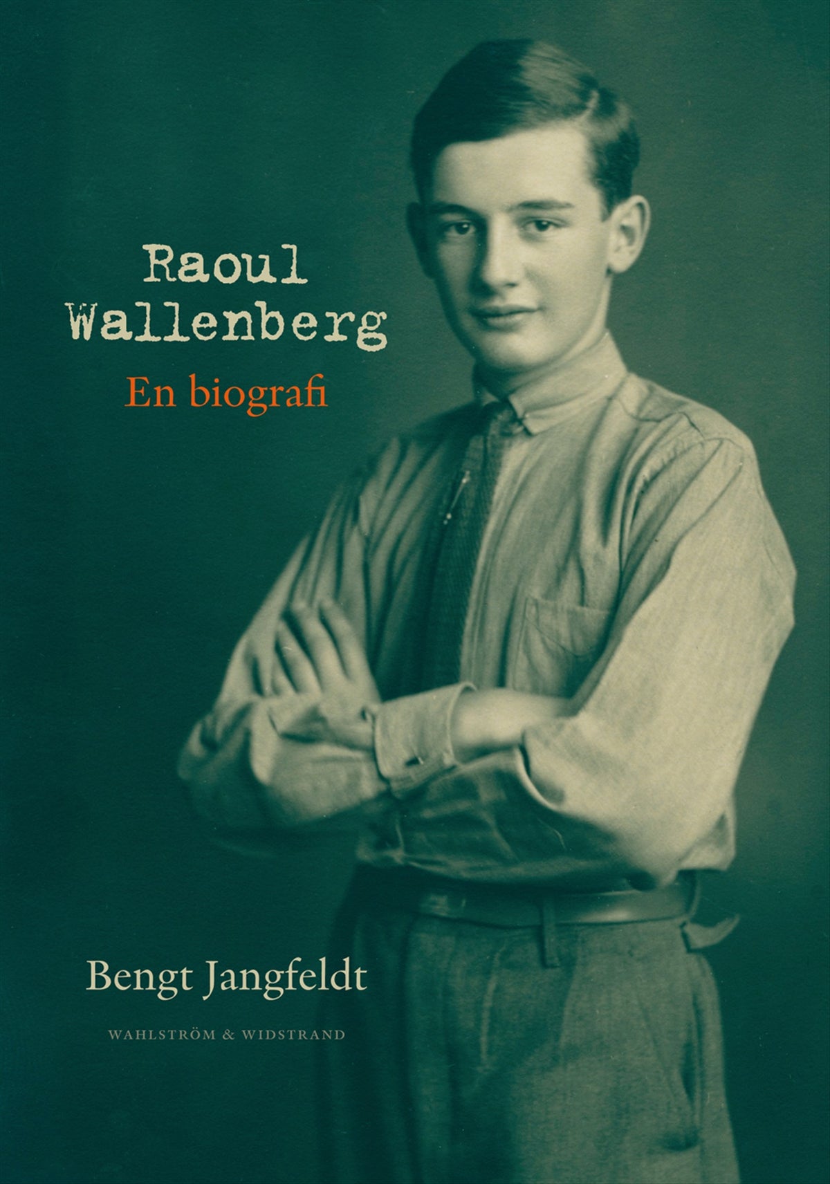 Raoul Wallenberg : en biografi – E-bok