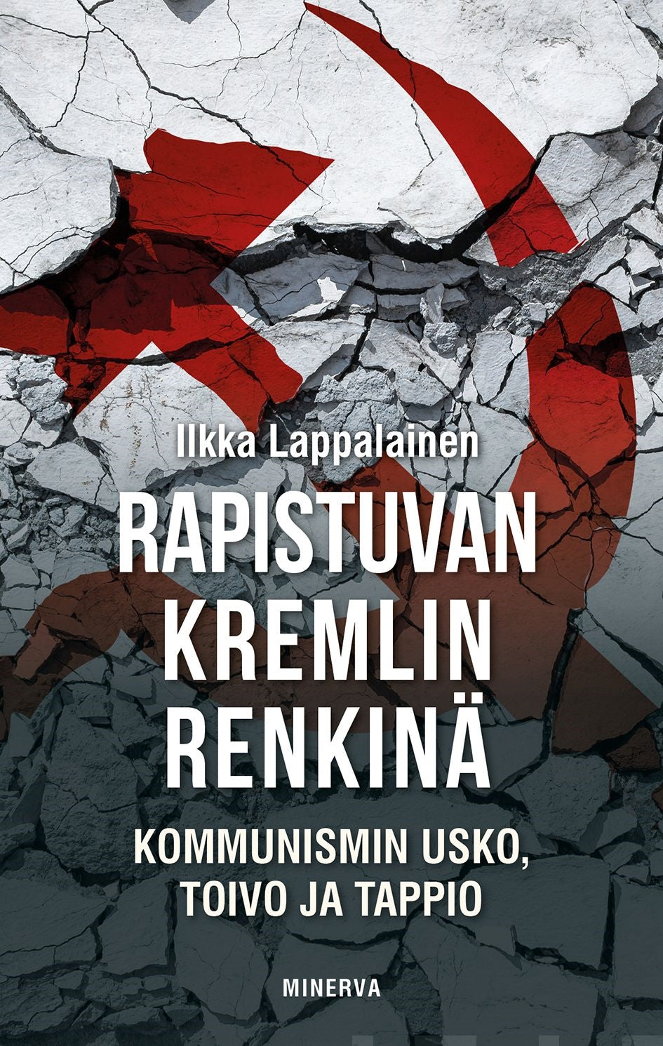 Rapistuvan Kremlin renkinä – E-bok