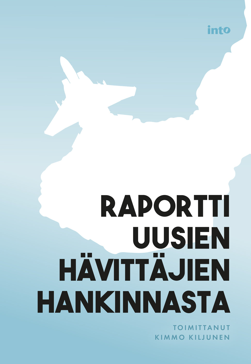Raportti uusien hävittäjien hankinnasta – E-bok