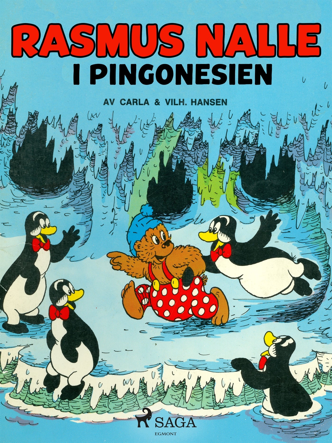 Rasmus Nalle – i Pingonesien – E-bok