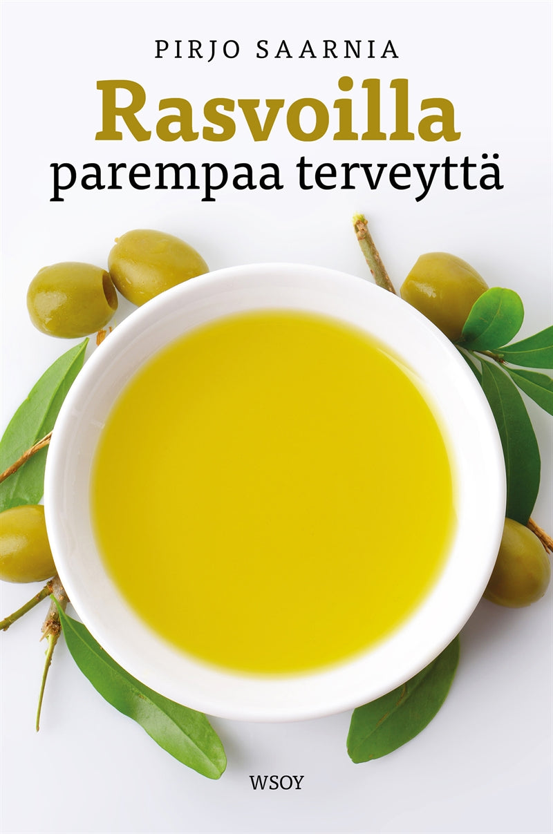 Rasvoilla parempaa terveyttä – E-bok