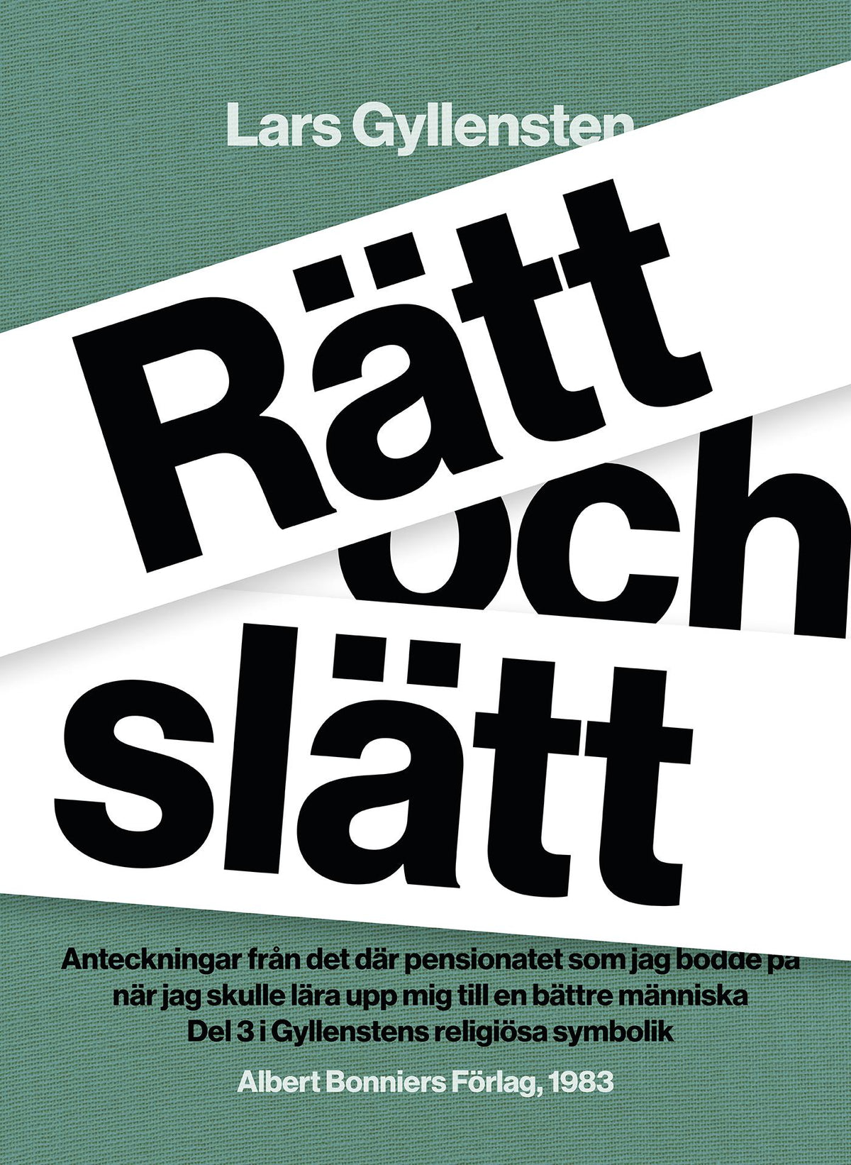 Rätt och slätt : anteckningar från det där pensionatet som jag bodde på när jag skulle lära upp mig till en bättre människa – E-bok