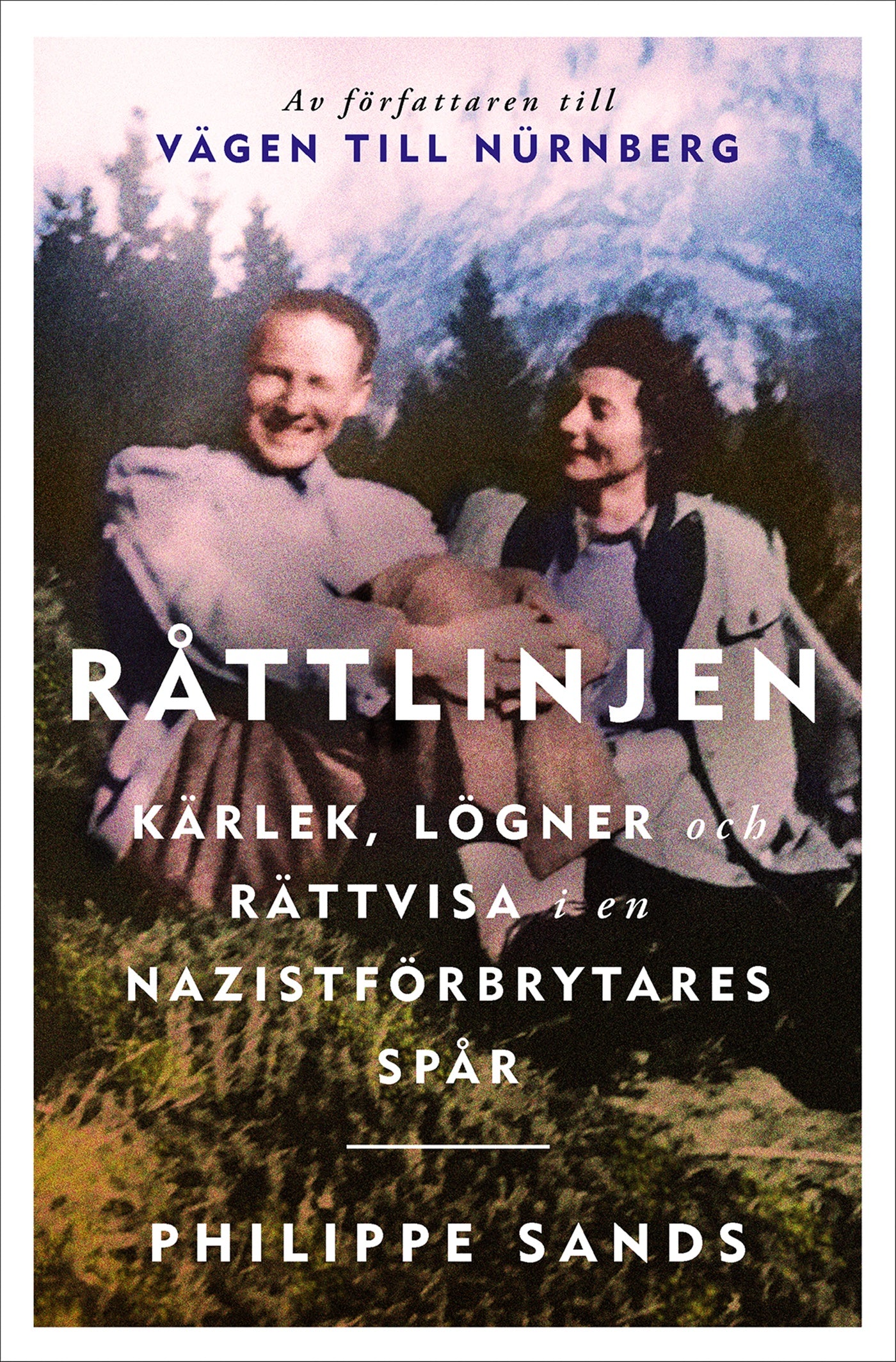 Råttlinjen : kärlek, lögner och rättvisa i en nazistförbrytares spår – E-bok