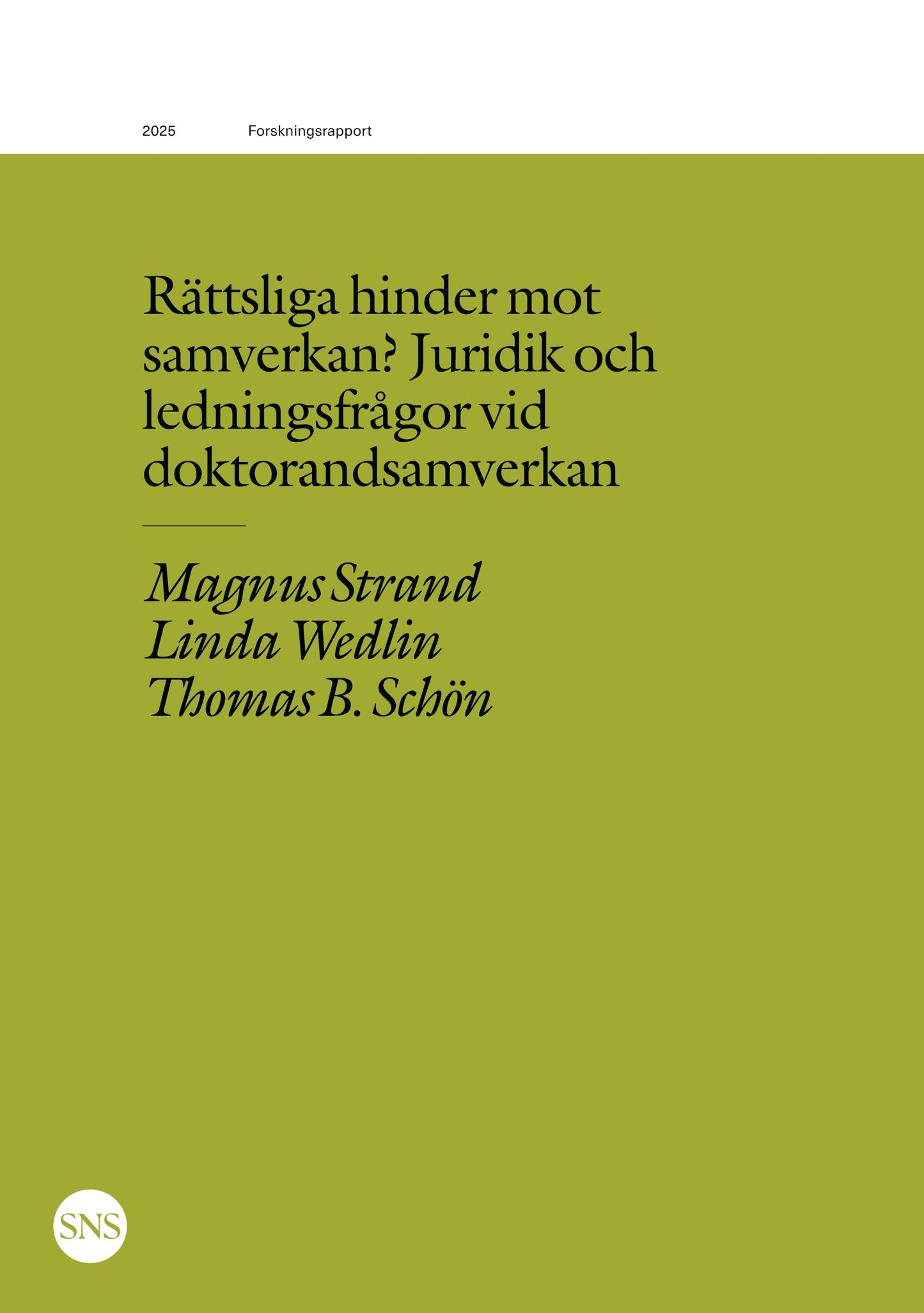 Rättsliga hinder mot samverkan?: Juridik och ledningsfrågor vid doktorandsamverkan – E-bok