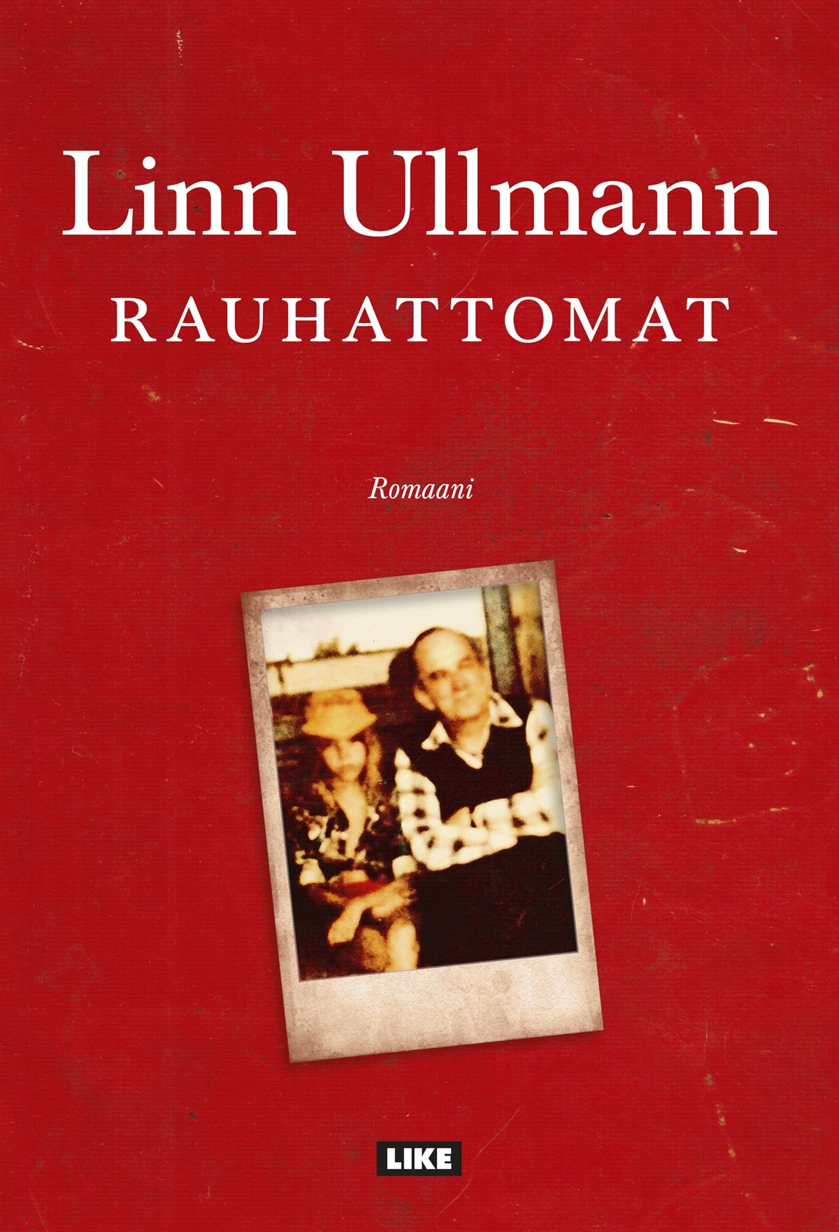 Rauhattomat – E-bok