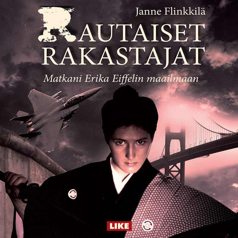 Rautaiset rakastajat - matka Erika Eiffelin maailmaan – Ljudbok