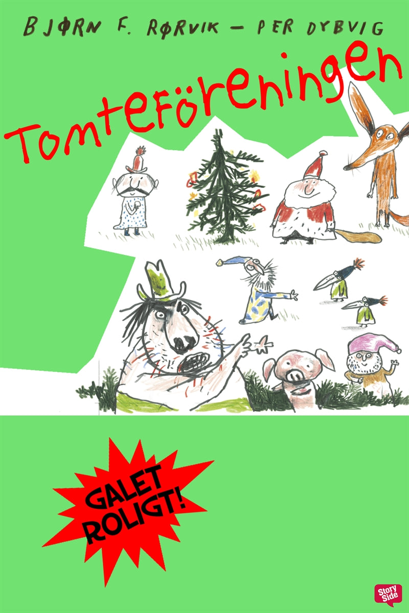 Räven och Griskultingen: Tomteföreningen – E-bok