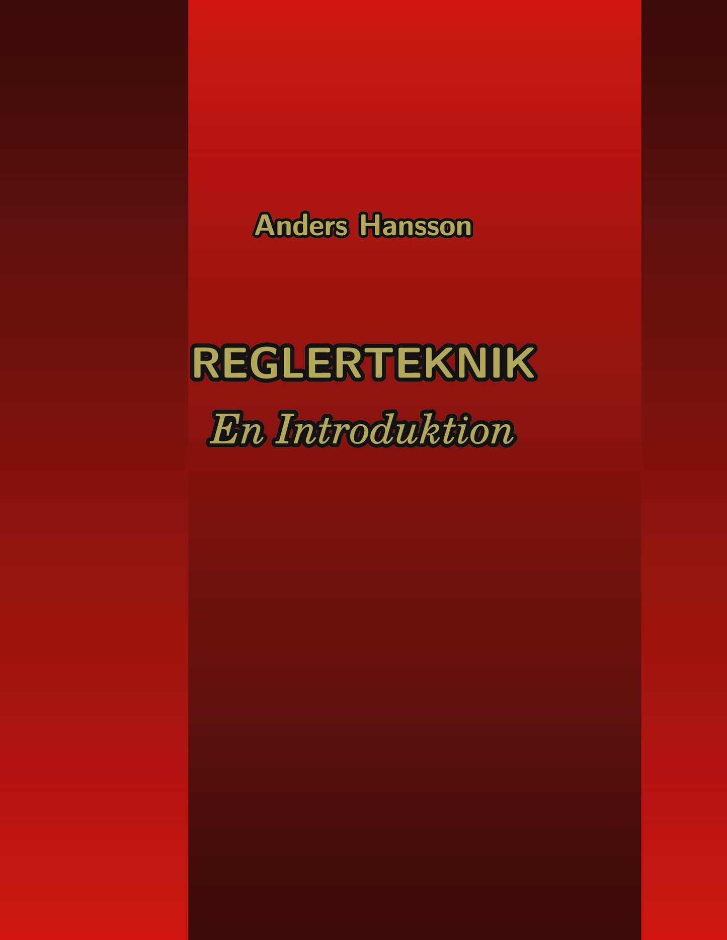 Reglerteknik: En Introduktion – E-bok