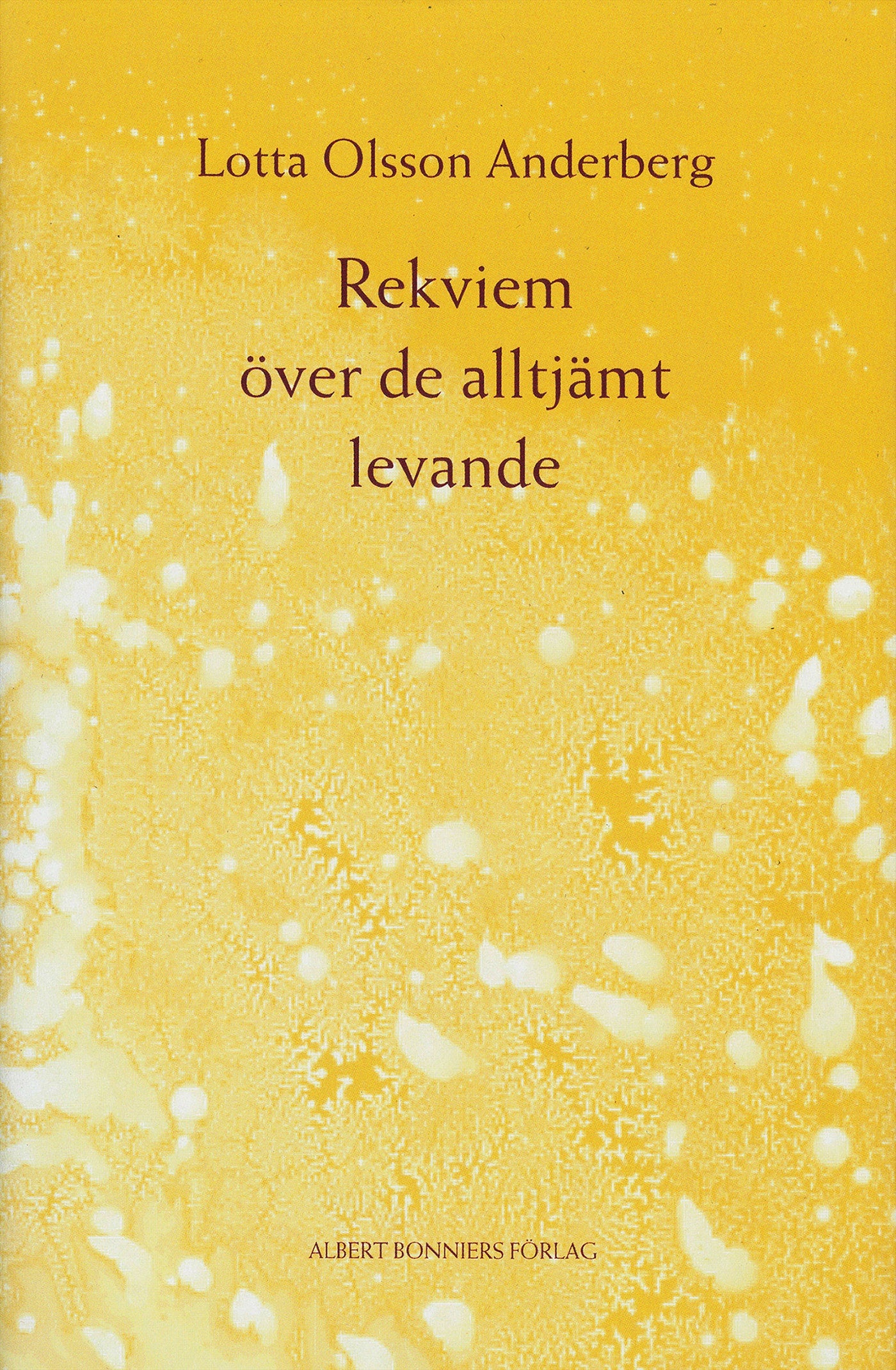 Rekviem över de alltjämt levande – E-bok