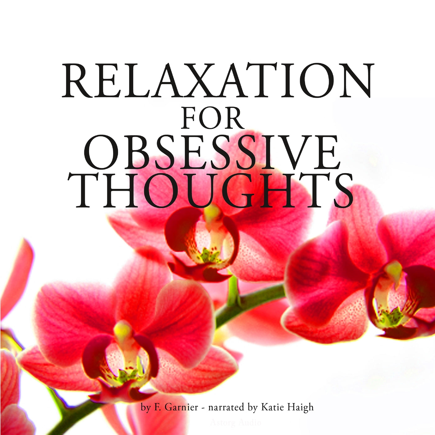 Relaxation Against Obsessive Thoughts – Ljudbok