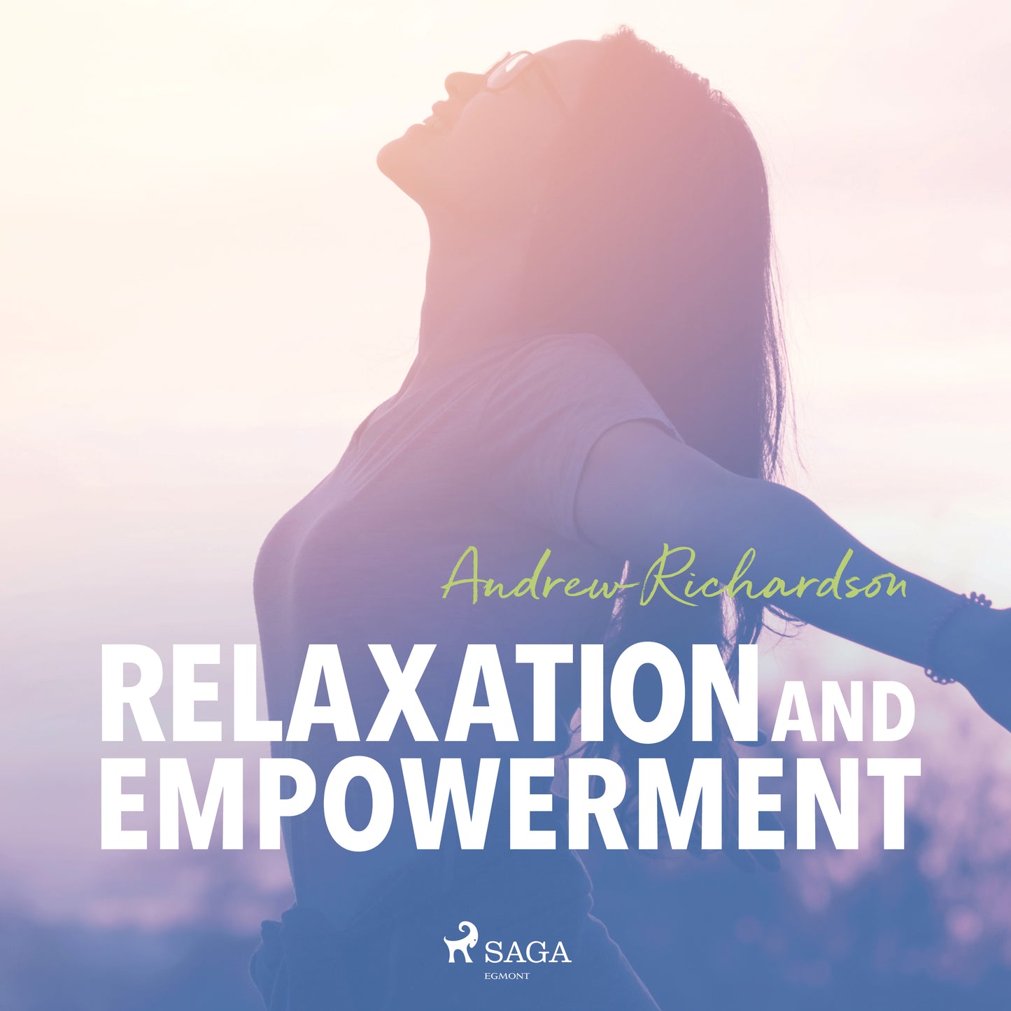 Relaxation and Empowerment – Ljudbok