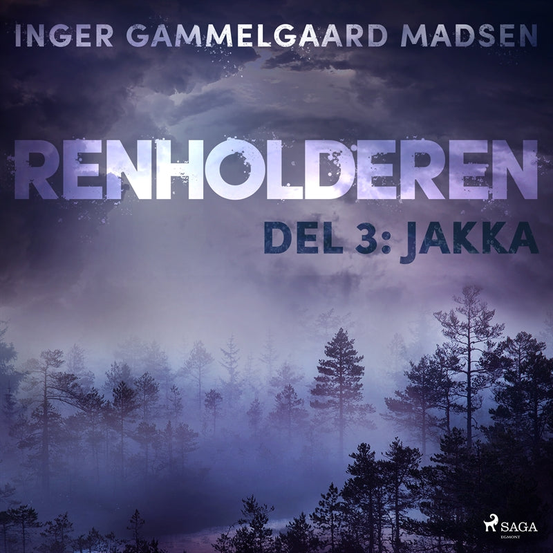 Renholderen 3: Jakka – Ljudbok
