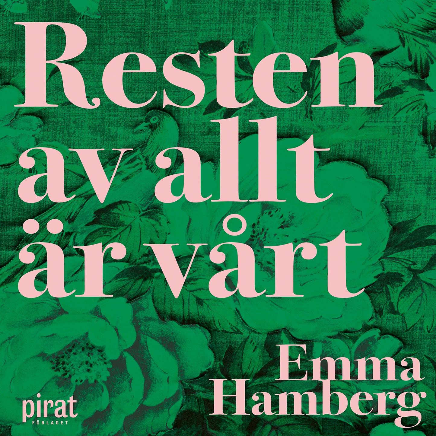 Resten av allt är vårt – Ljudbok