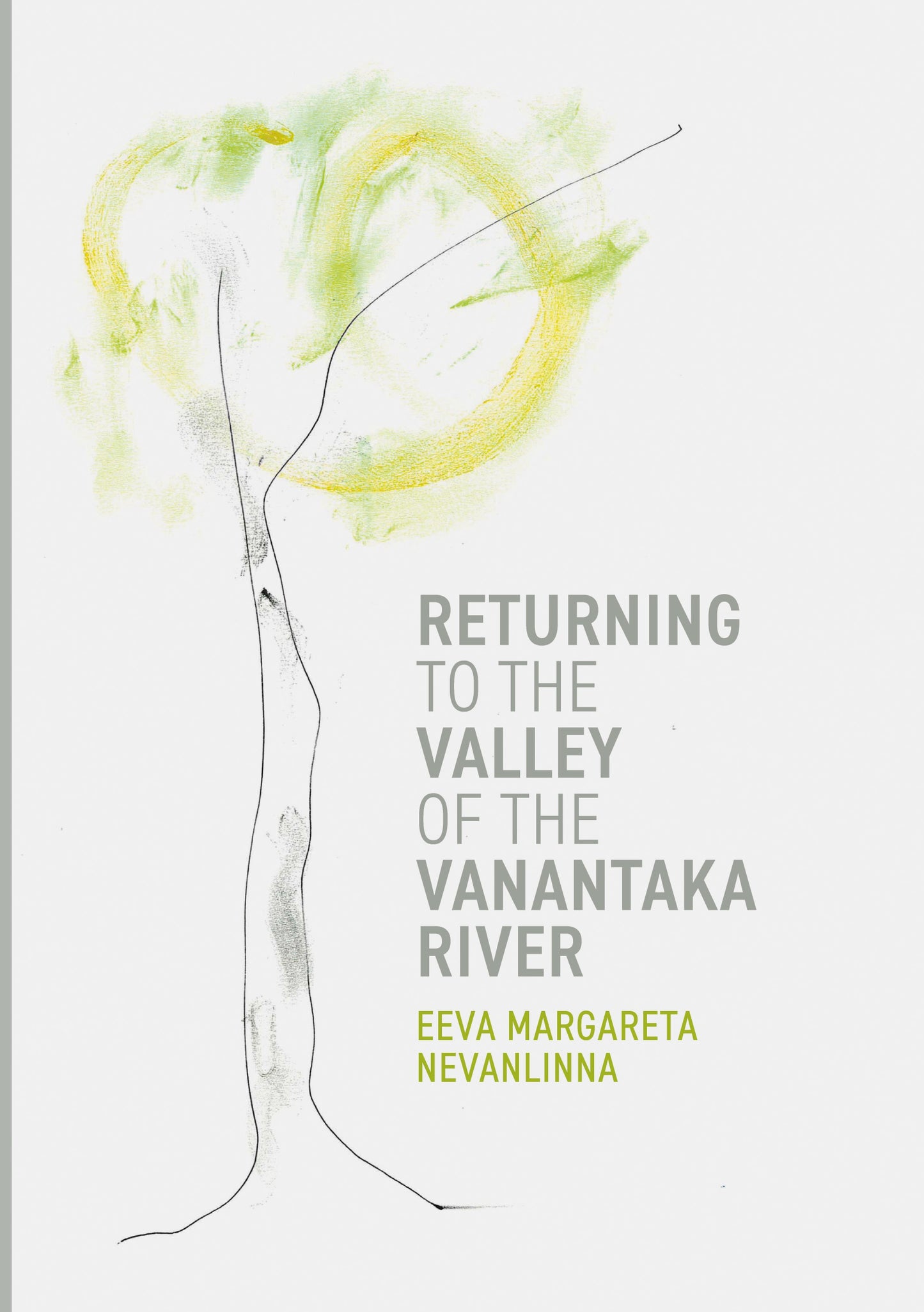 Returning to the Valley of the Vanantaka River – E-bok
