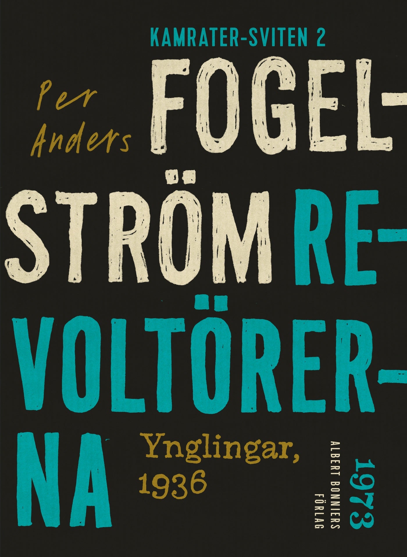 Revoltörerna : ynglingar, 1936 – E-bok