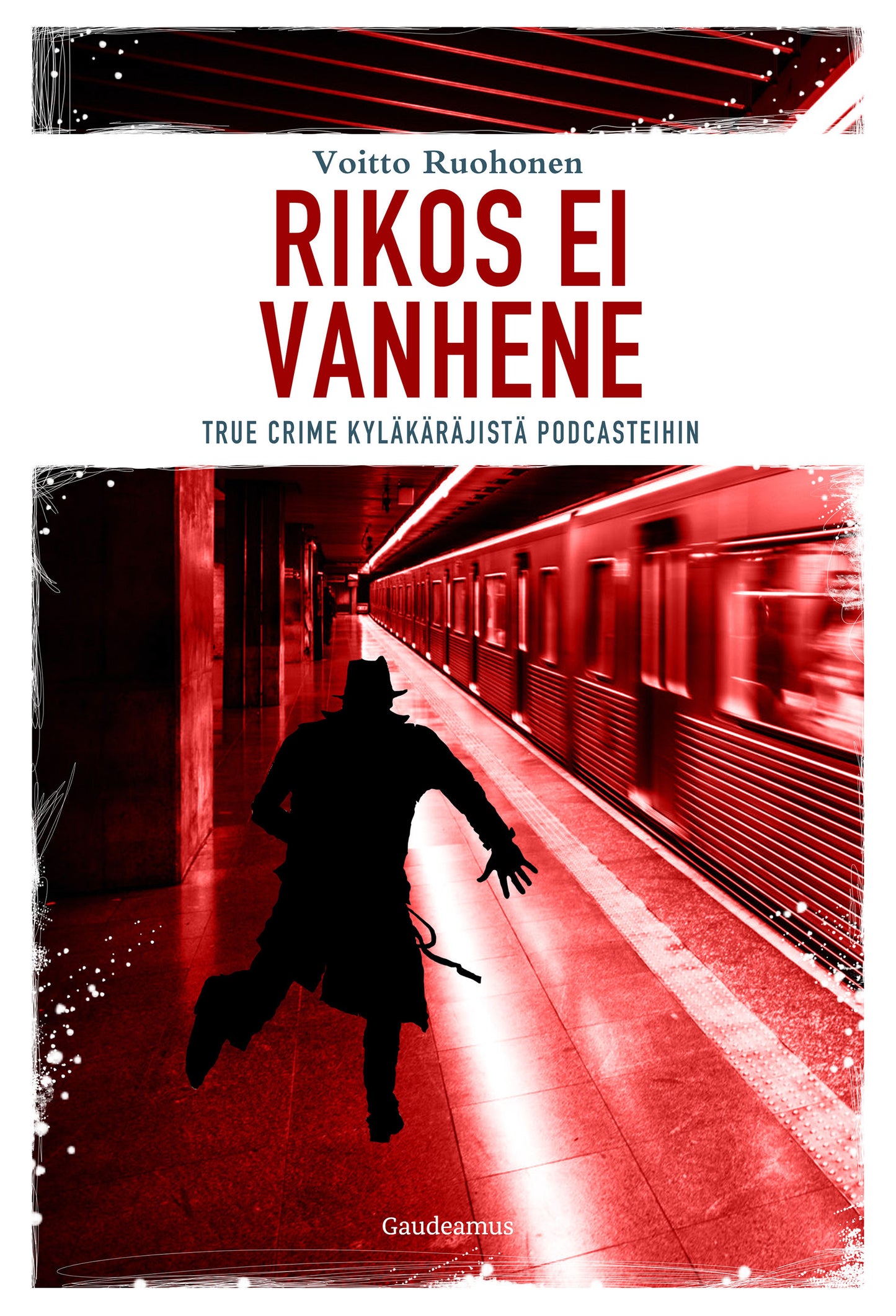 Rikos ei vanhene – E-bok