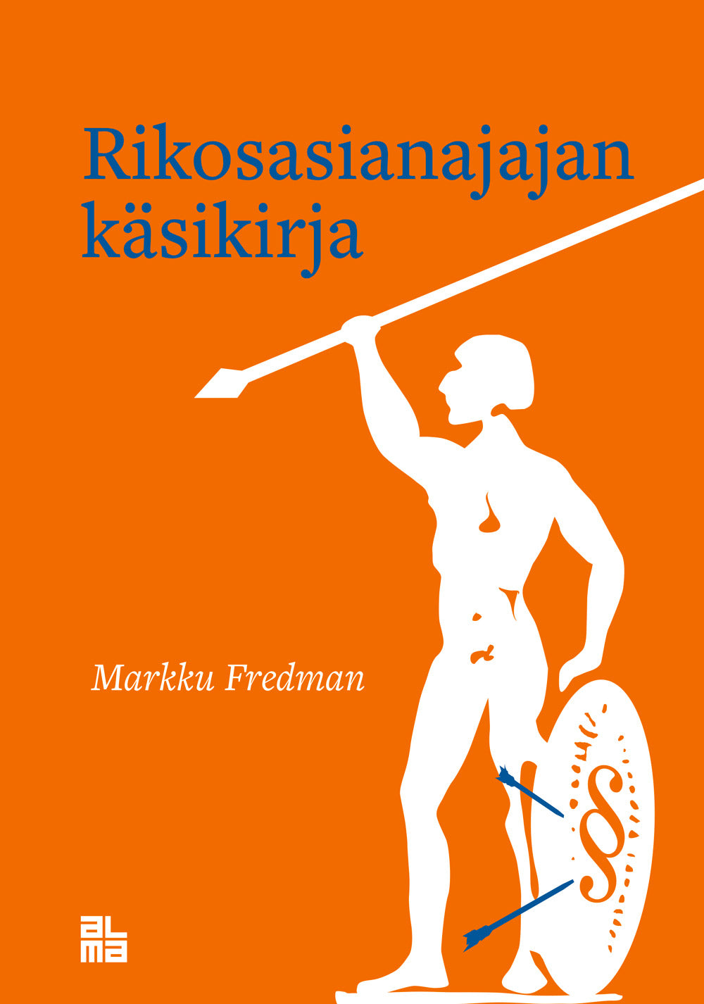 Rikosasianajajan käsikirja – E-bok