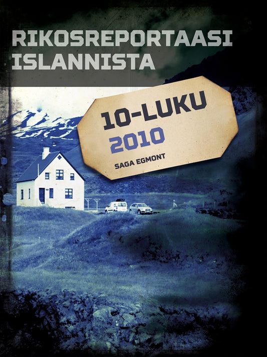 Rikosreportaasi Islannista 2010 – E-bok