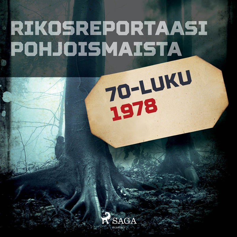 Rikosreportaasi Pohjoismaista 1978 – Ljudbok