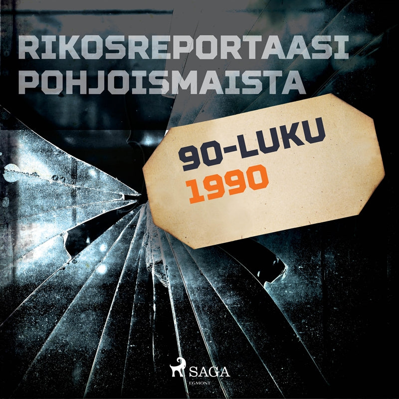 Rikosreportaasi Pohjoismaista 1990 – Ljudbok