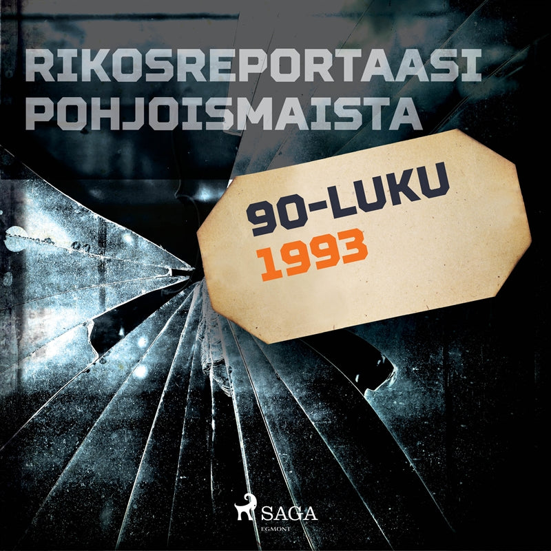 Rikosreportaasi Pohjoismaista 1993 – Ljudbok