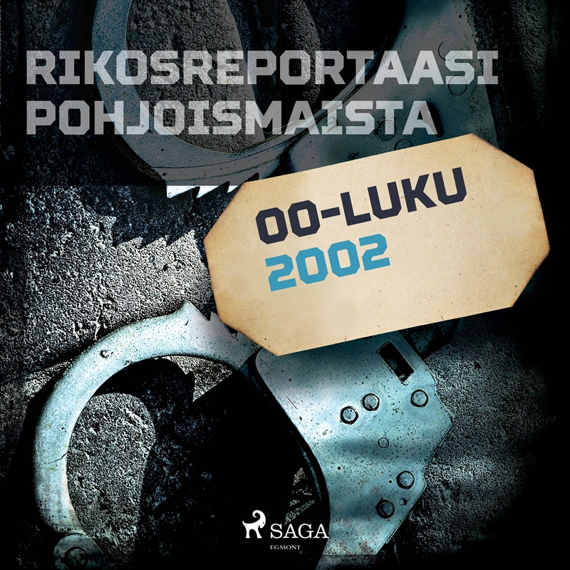 Rikosreportaasi Pohjoismaista 2002 – Ljudbok