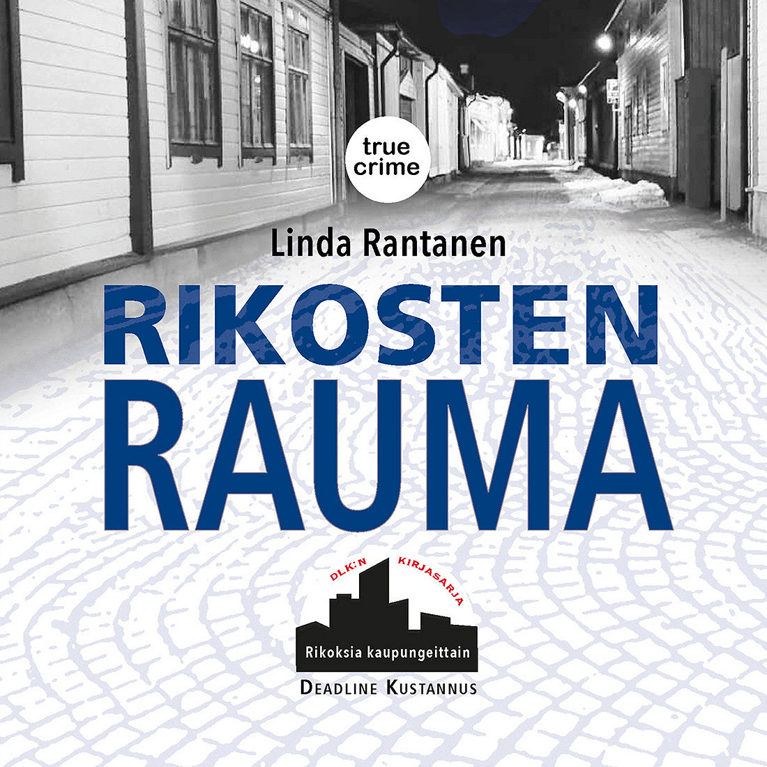 Rikosten Rauma – Ljudbok