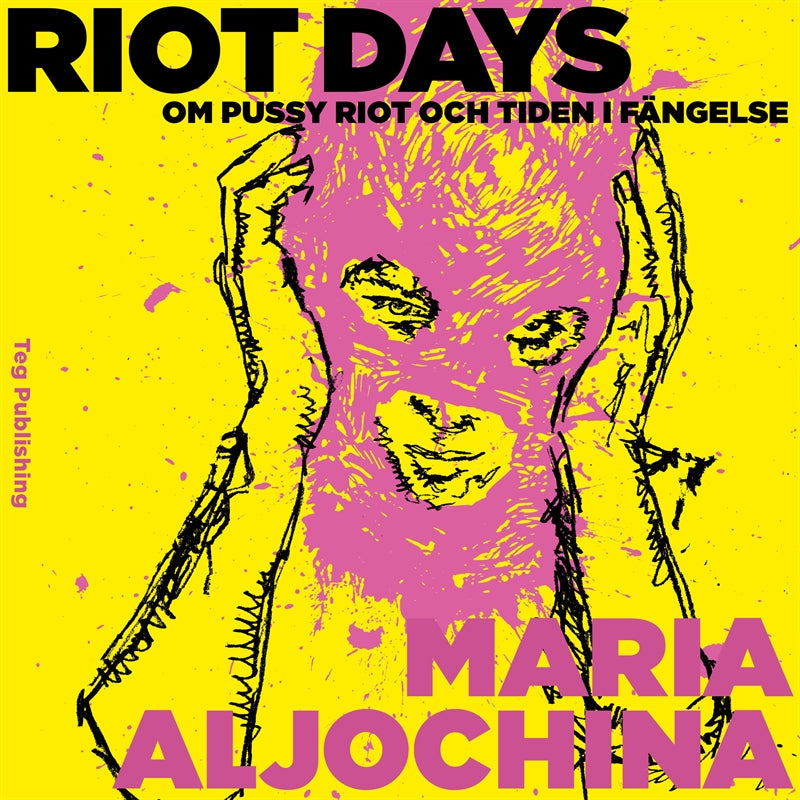 Riot Days: Om Pussy Riot och tiden i fängelse – Ljudbok