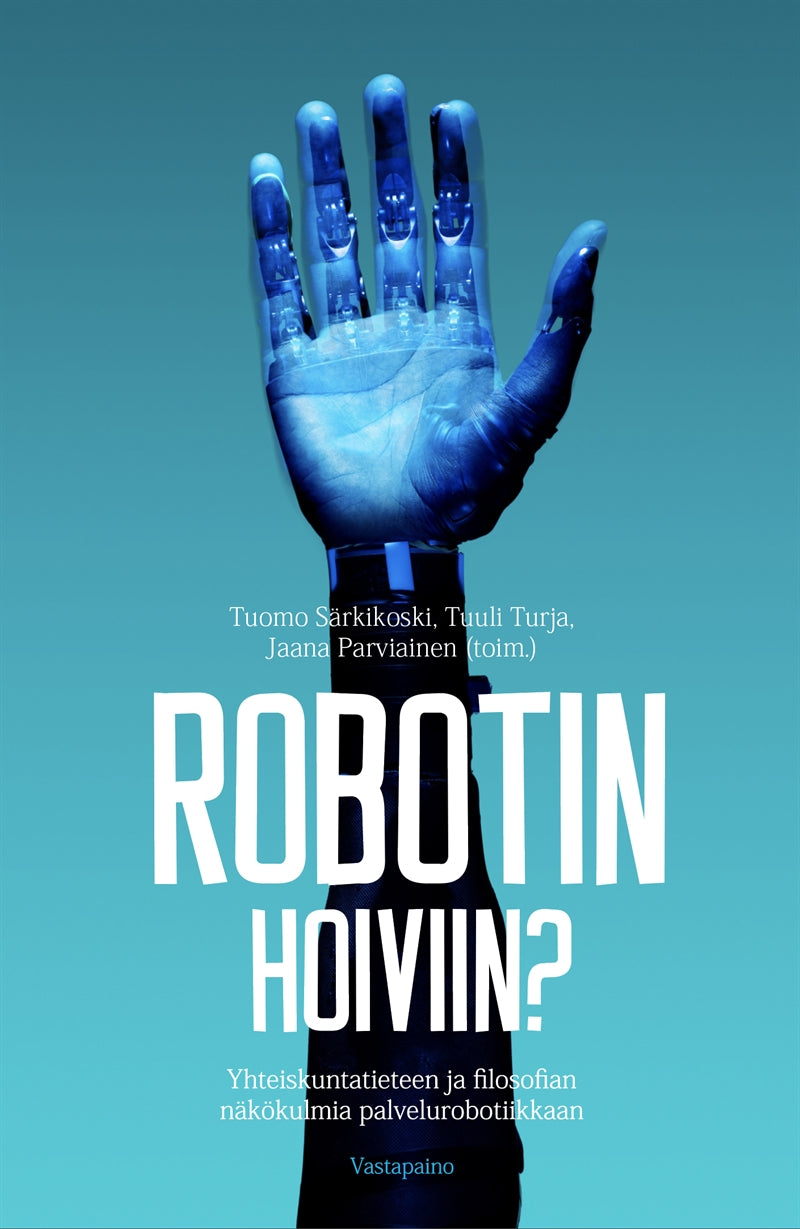 Robotin hoiviin? – E-bok