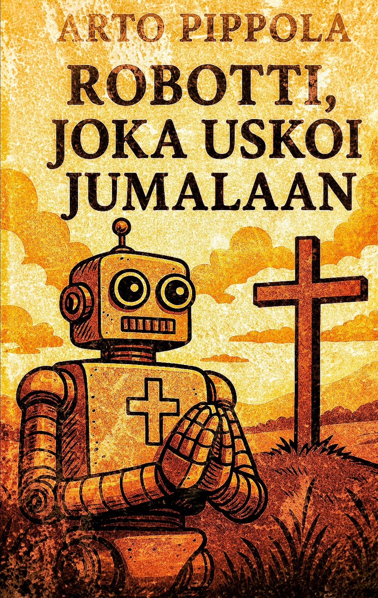 Robotti, joka uskoi Jumalaan – E-bok