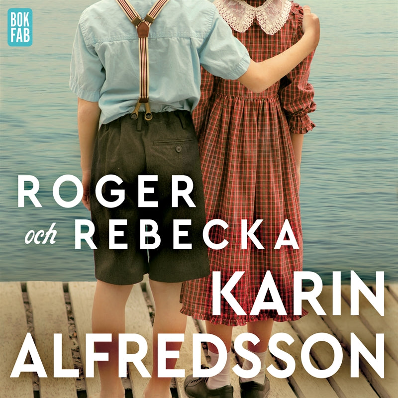Roger och Rebecka – Ljudbok