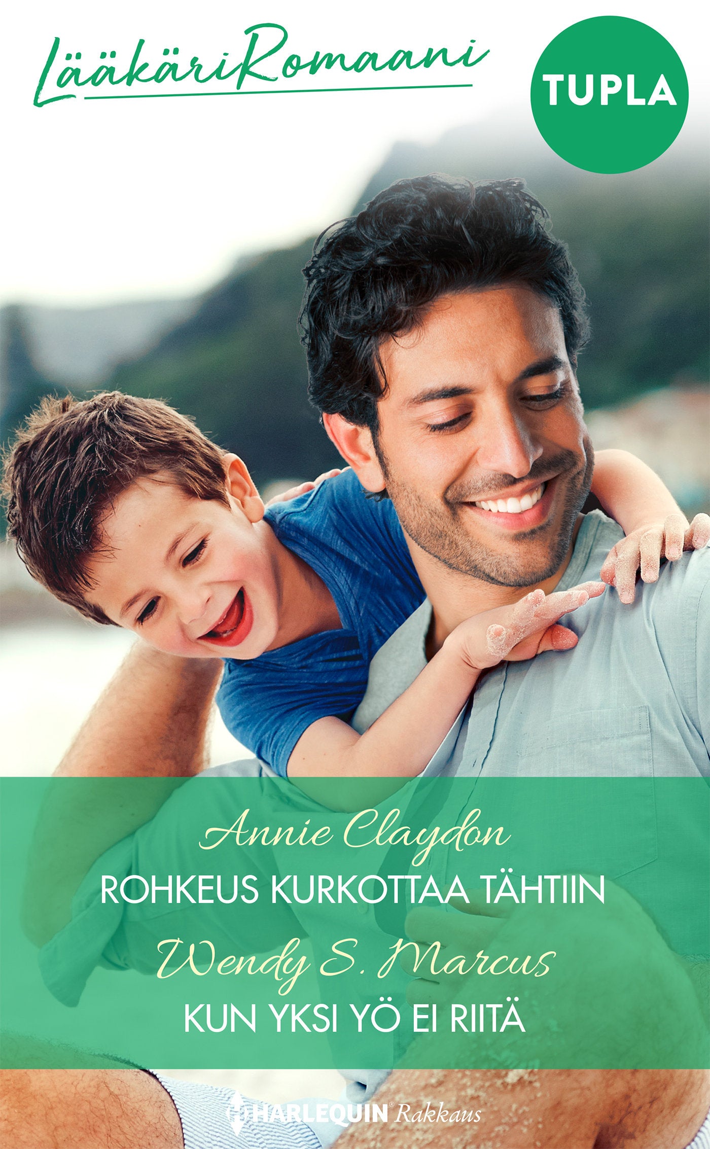 Rohkeus kurkottaa tähtiin / Kun yksi yö ei riitä – E-bok