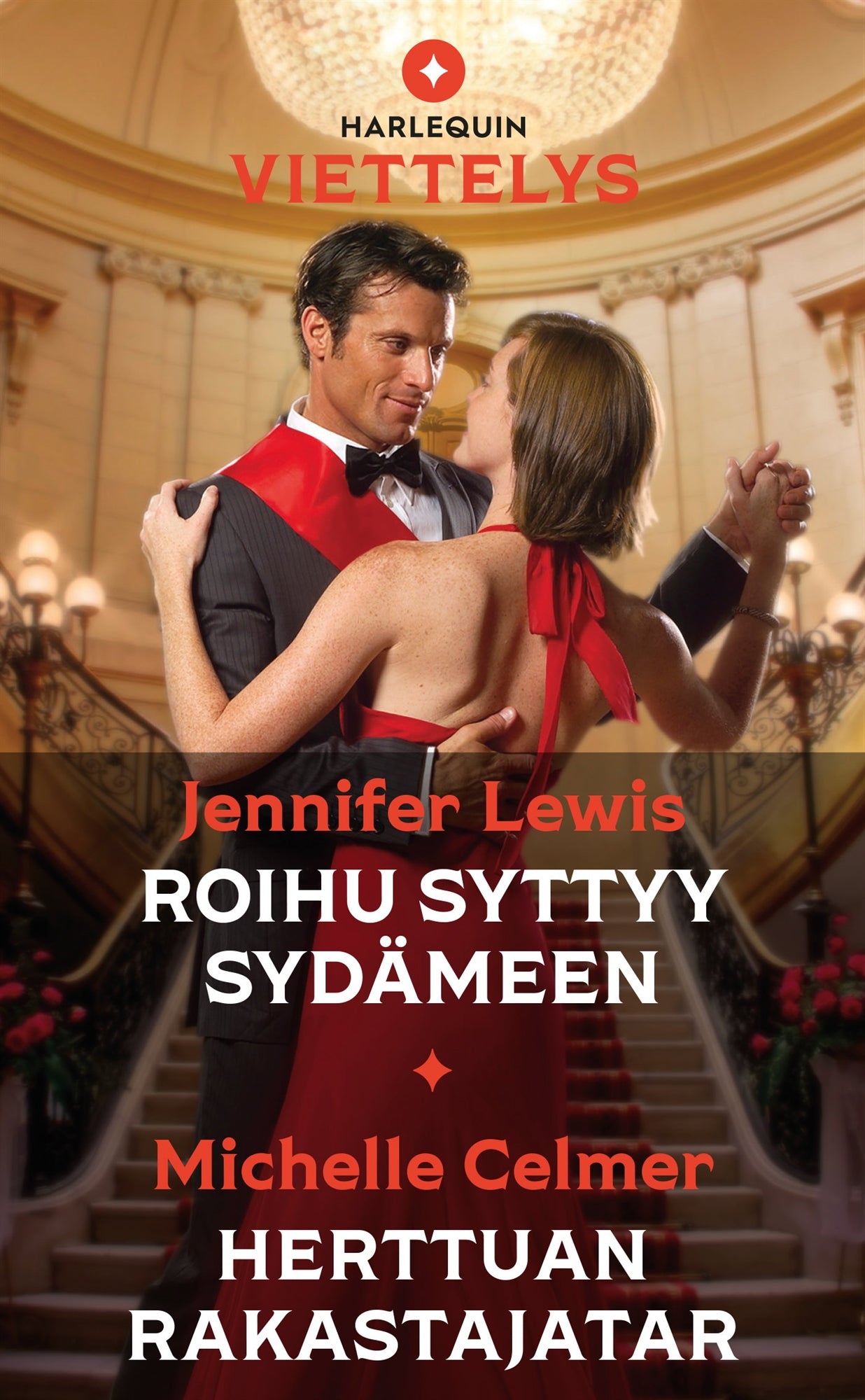 Roihu syttyy sydämeen / Herttuan rakastajatar – E-bok