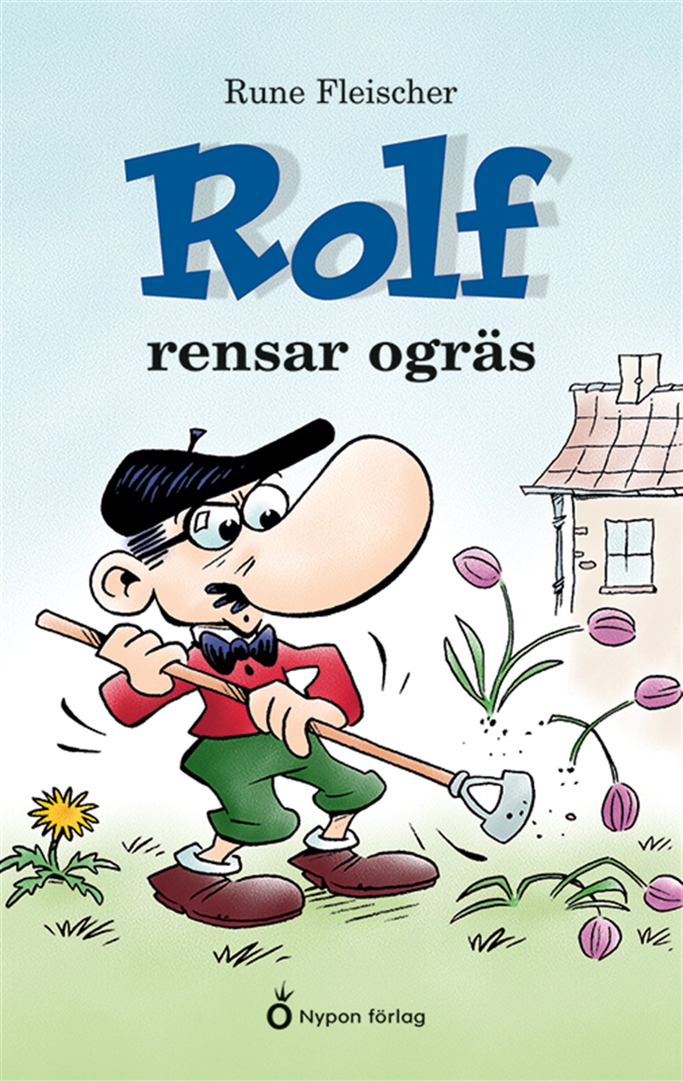 Rolf rensar ogräs – E-bok