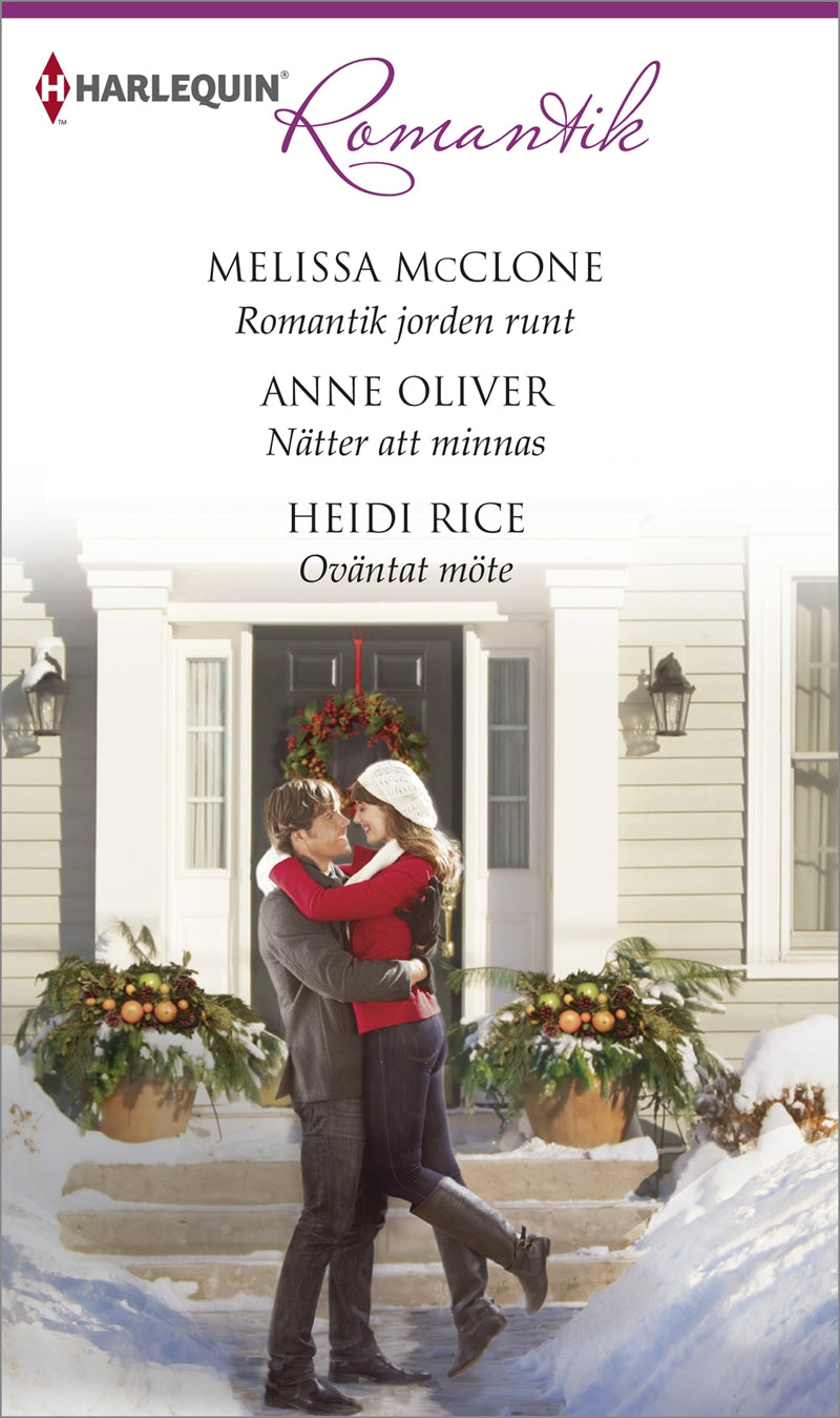Romantik jorden runt / Nätter att minnas / Oväntat möte – E-bok
