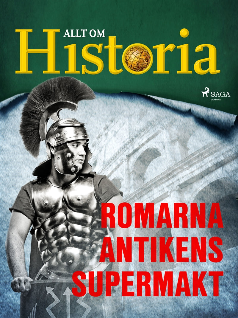 Romarna - Antikens supermakt – E-bok