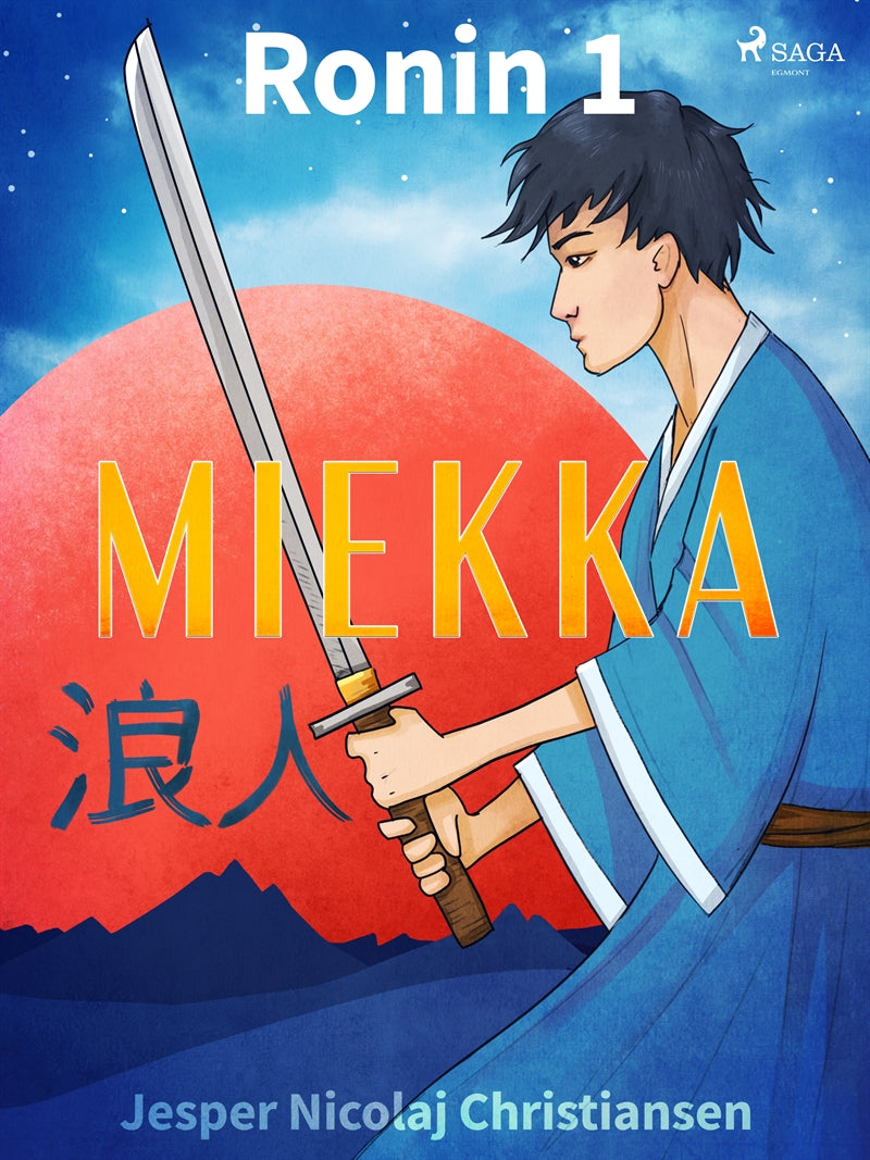 Ronin 1 - Miekka – E-bok