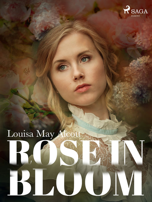 Rose in Bloom – E-bok