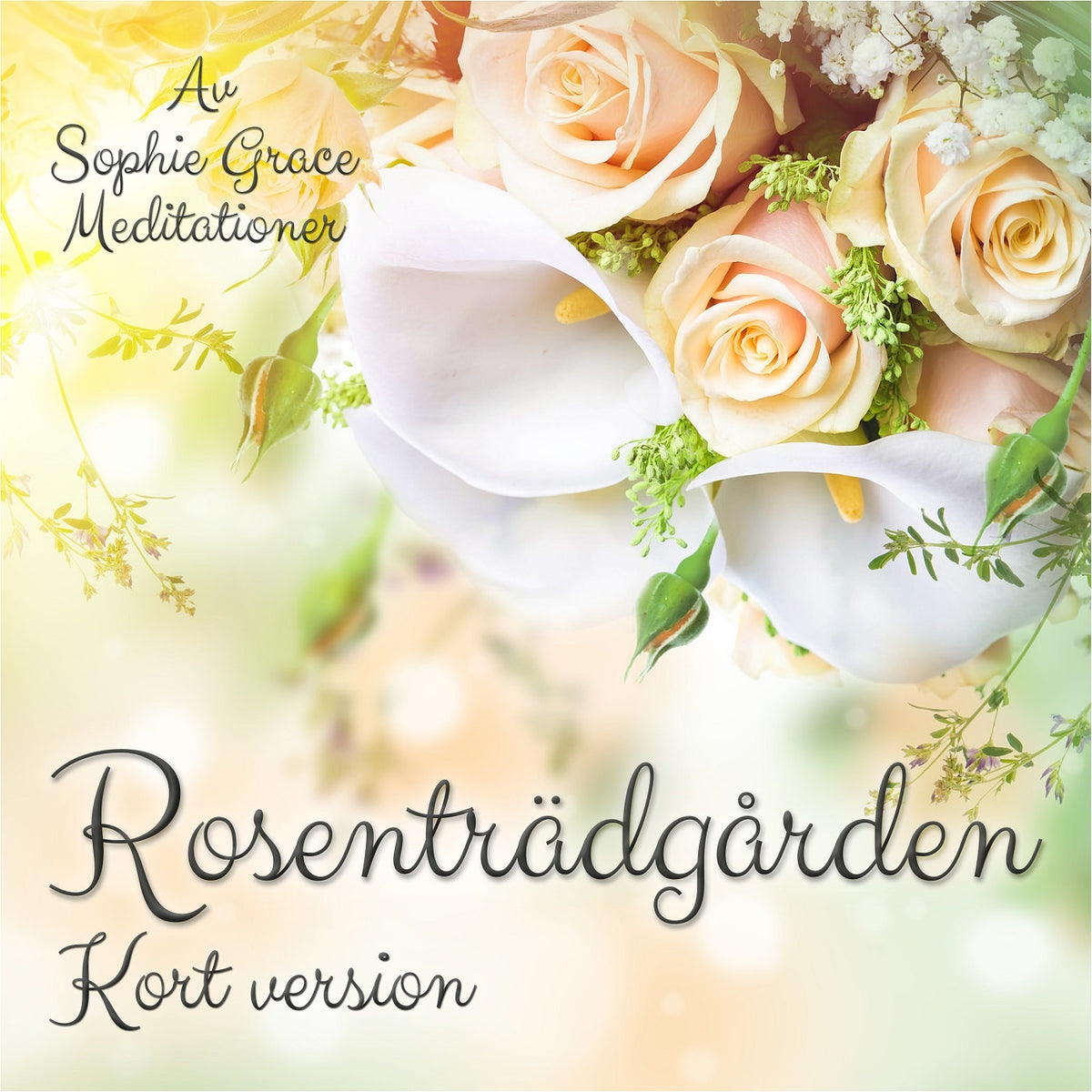 Rosenträdgården. Kort version – Ljudbok