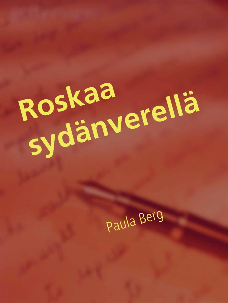 Roskaa sydänverellä – E-bok